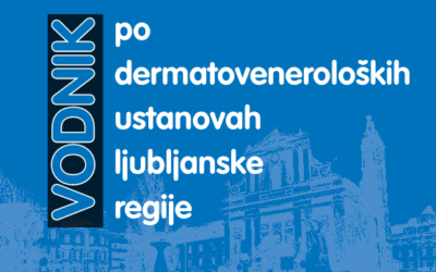 Vodnik po specializiranih dermatoveneroloških ustanovah ljubljanske regije